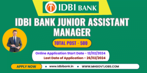 IDBI Junior Assistant Manager Recruitment 2024